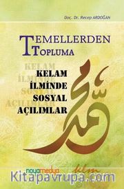 Temellerden Topluma Kelam İlminde Sosyal Açılımlar