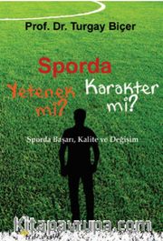 Sporda Yetenek mi? Karakter mi?
