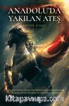 Anadolu’da Yakılan Ateş