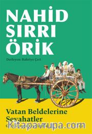 Vatan Beldelerine Seyahatler <br /> Gezi Kitapları ve Yazıları