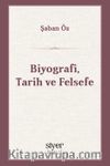 Biyografi, Tarih ve Felsefe