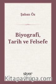 Biyografi, Tarih ve Felsefe