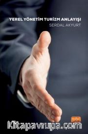 Yerel Yönetim Turizm Anlayışı