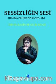 Sessizliğin Sesi <br /> Tibetin Kadim Bilgelik Kitabı