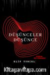 Düşünceler Düşünce: Aşkın Rezonansı