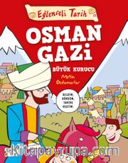 Osman Gazi <br /> Büyük Kurucu