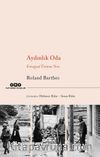 Aydınlık Oda & Fotoğraf Üstüne Not