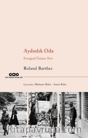 Aydınlık Oda <br /> Fotoğraf Üstüne Not