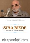 Sıra Bizde -İmam-Hatip Nesline Sesleniş