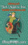 Ortaçağ Türk-Moğol ve İran Tarihi Çalışmaları