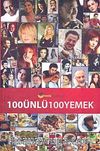 100 Ünlü 100 Yemek (Ciltli)