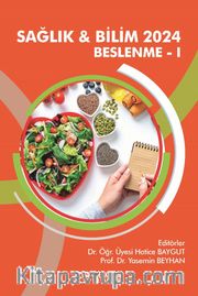 Sağlık - Bilim 2024: Beslenme I