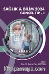Sağlık - Bilim 2024: Güncel Tıp I