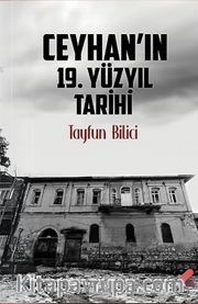 Ceyhan’ın 19. Yy Tarihi