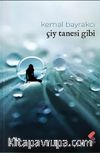 Çiy Tanesi Gibi