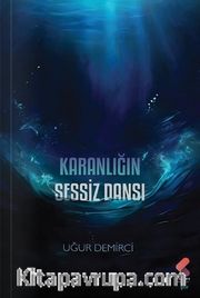 Karanlığın Sessiz Dansı