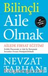 Bilinçli Aile Olmak