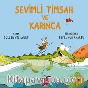 Sevimli Timsah ve Karınca