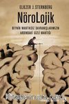 Nörolojik & Beynin Mantıksız Davranışlarımızın Ardındaki Gizli Mantığı