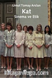 Kat <br /> Sinema ve Etik