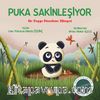 Puka Sakinleşiyor- Bir Duygu Düzenleme Hikayesi