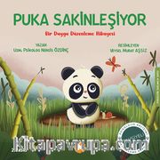 Puka Sakinleşiyor- Bir Duygu Düzenleme Hikayesi