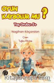Oyun Kaybalor Mu ?