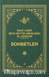 Gavsı Sani Şeyh Seyyid Abdülbaki El-Hüseyni (k.s.) Sohbetler 2