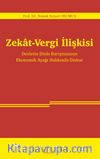 Zekat-Vergi İlişkisi & Devletin Dinle Barışmasının Ekonomik Ayağı Hakkında Diskur