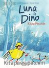 Luna ile Dino / Kitap Peşinde