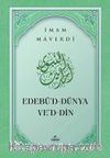 Edebü'd Dünya ve'd Din (Karton Kapak)