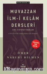 Muvazzah İlmi Kelam Dersleri - Ehli Sünnet İtikadı (Karşılaştırmalı Tam Metin)