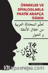 Örnekler ve Diyaloglarla Pratik Arapça Öğren