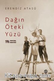 Dağın Öteki Yüzü <br /> 1996 Orhan Kemal Roman Ödülü