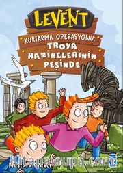 Levent Kurtarma Operasyonu: Troya Hazinelerinin Peşinde