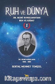 Ruh ve Dünya 1