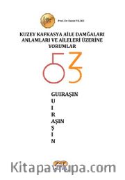 Kuzey Kafkasya Aile Damğaları Anlamları ve Aileleri