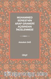 Muhammed Sûresi'nin Arap Grameri Açısından İncelenmesi