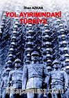 Yol Ayırımındaki Türkiye