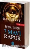 7 Mavi Rapor / İlluminati