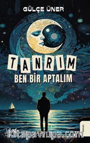 Tanrım Ben Bir Aptalım