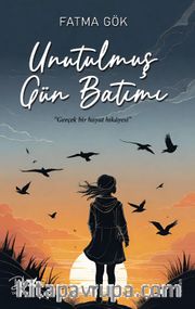 Unutulmuş Gün Batımı