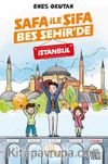 Safa İle Şifa Beş Şehir’de / İstanbul