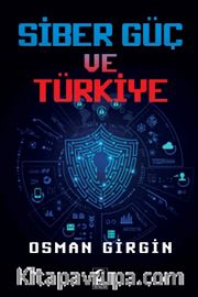 Siber Güç ve Türkiye