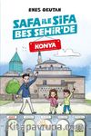 Safa İle Şifa Beş Şehir’de / Konya