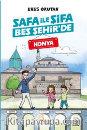 Safa İle Şifa Beş Şehir’de / Konya