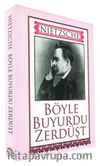 Böyle Buyurdu Zerdüşt