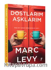 Dostlarım Aşklarım