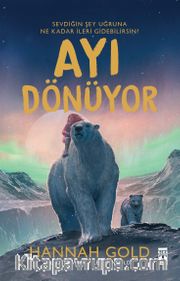 Ayı Dönüyor (Ciltli Şömizli)