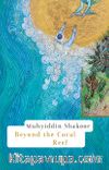 Beyond the Coral Reef & Sufi Cronicles